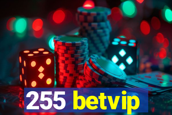 255 betvip